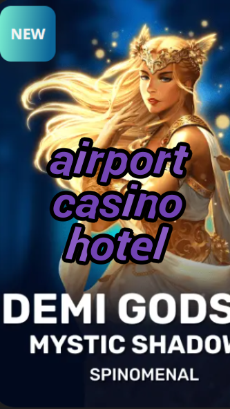 airport casino hotel-trdjkmsxjksdss.com